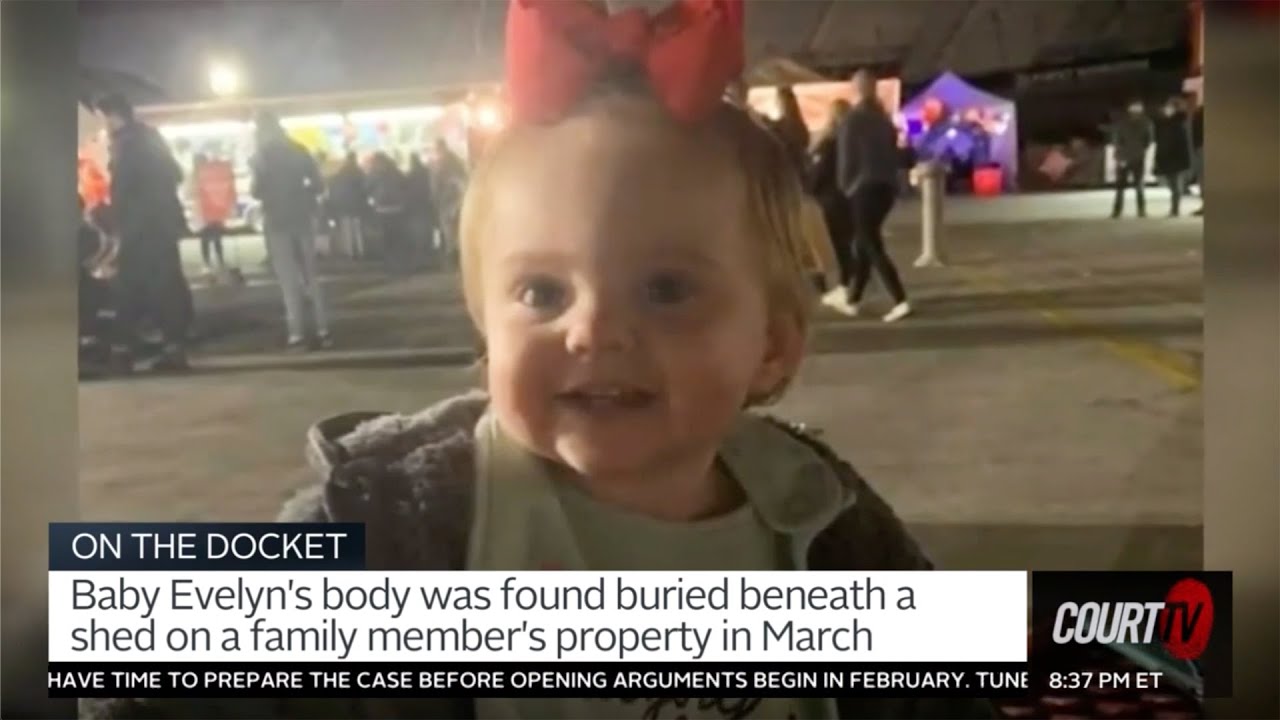 Baby Evelyn was last seen shortly after celebrating her first birthday | COURT TV
