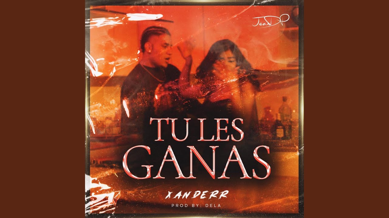 Tu Les Ganas