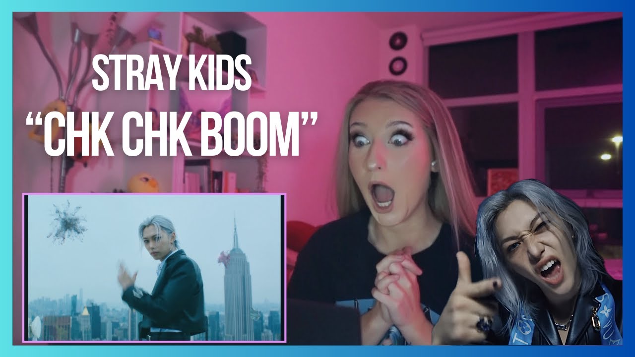 Реакция на клип Stray Kids «Chk Chk Boom»