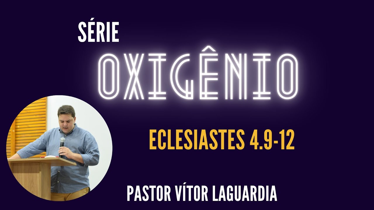 Pregação Eclesiastes 4 9-12 / SOLIDÃO -  Pr Vítor Laguardia