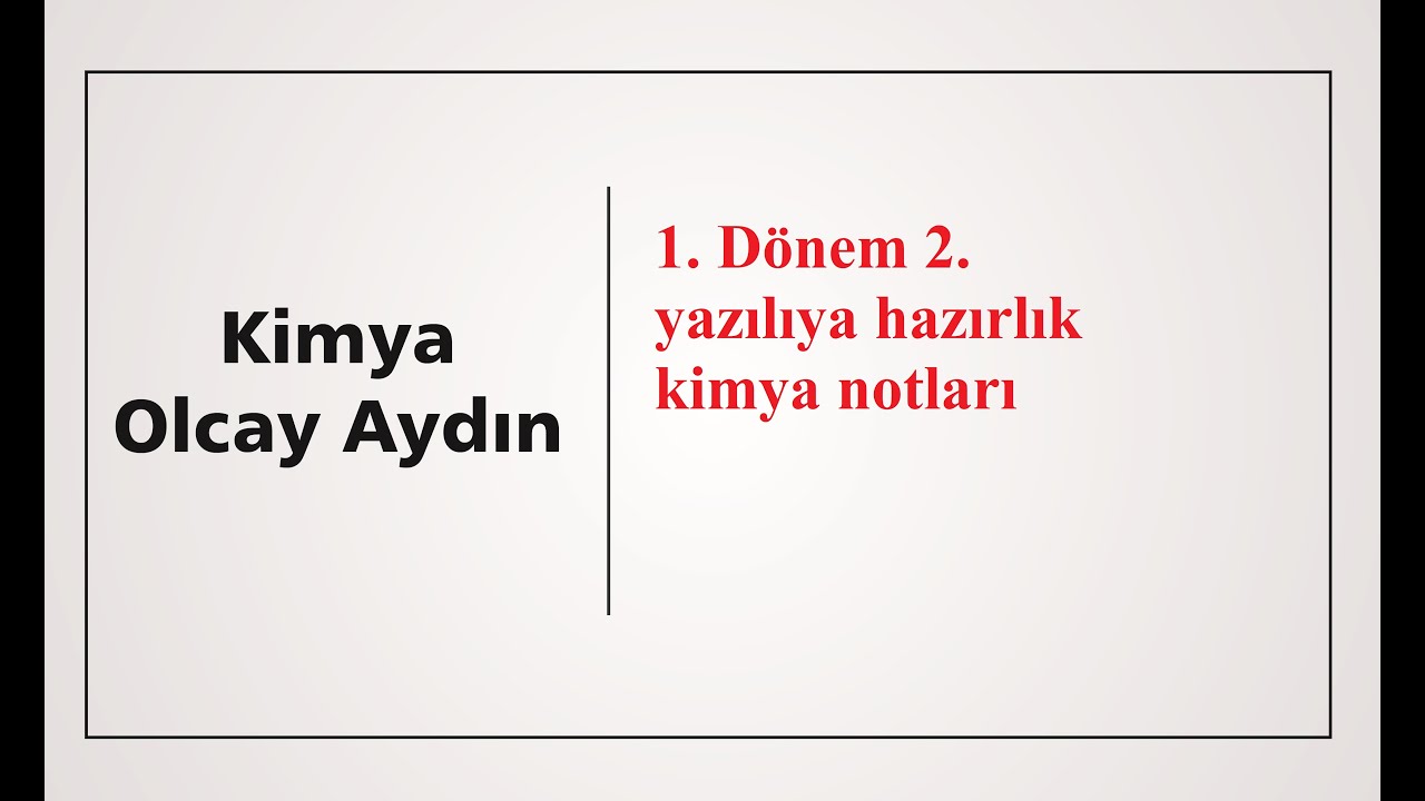 9.sınıf kimya 1. dönem 2.yazılıya sorularına hazırık notları 2025 eğitim yılı 