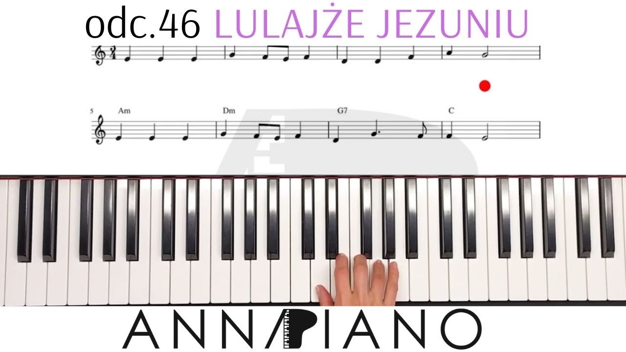 odc.46 Lulajże Jezuniu - jak zagrać?@annapiano.muzyka #lulajzejezuniu #naukagrynapianie #koledy