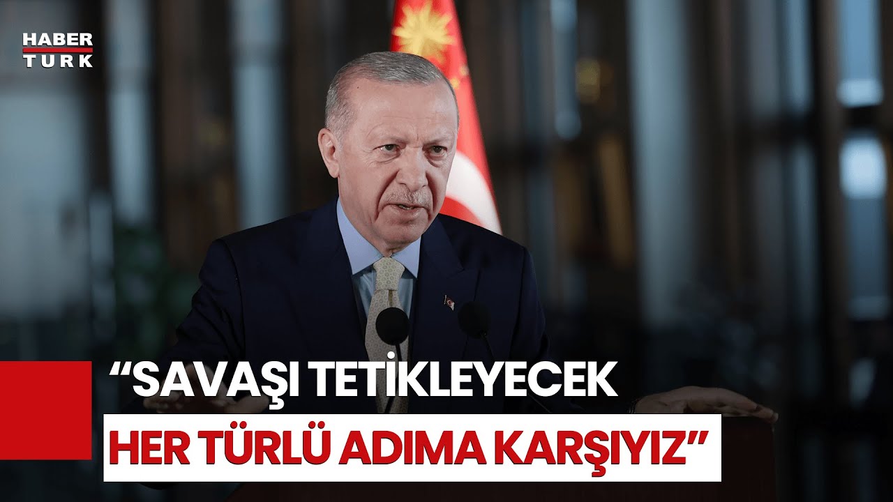 Cumhurbaşkanı Erdoğan: 