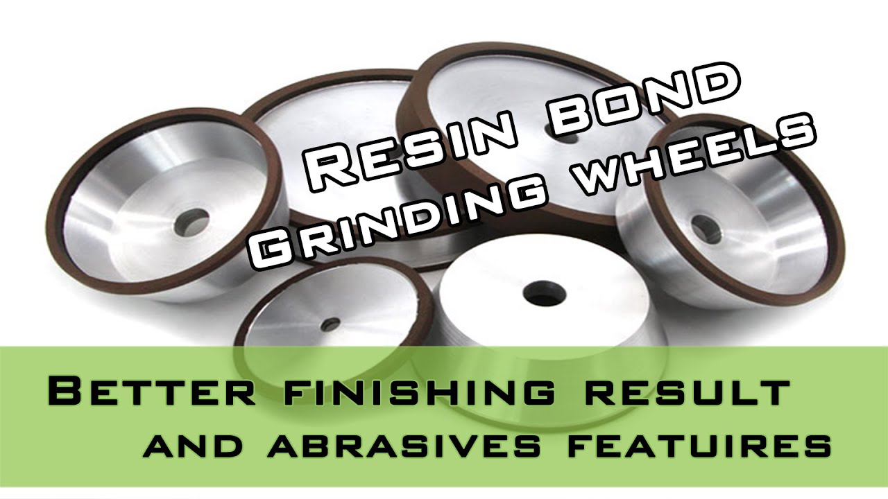 Resin bond grinding wheels and its abrasive features | FortureTools