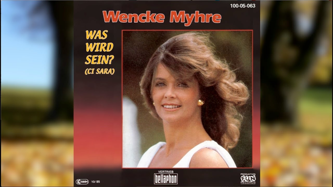 Was wird sein? - (Ci Sara) - Wencke Myhre