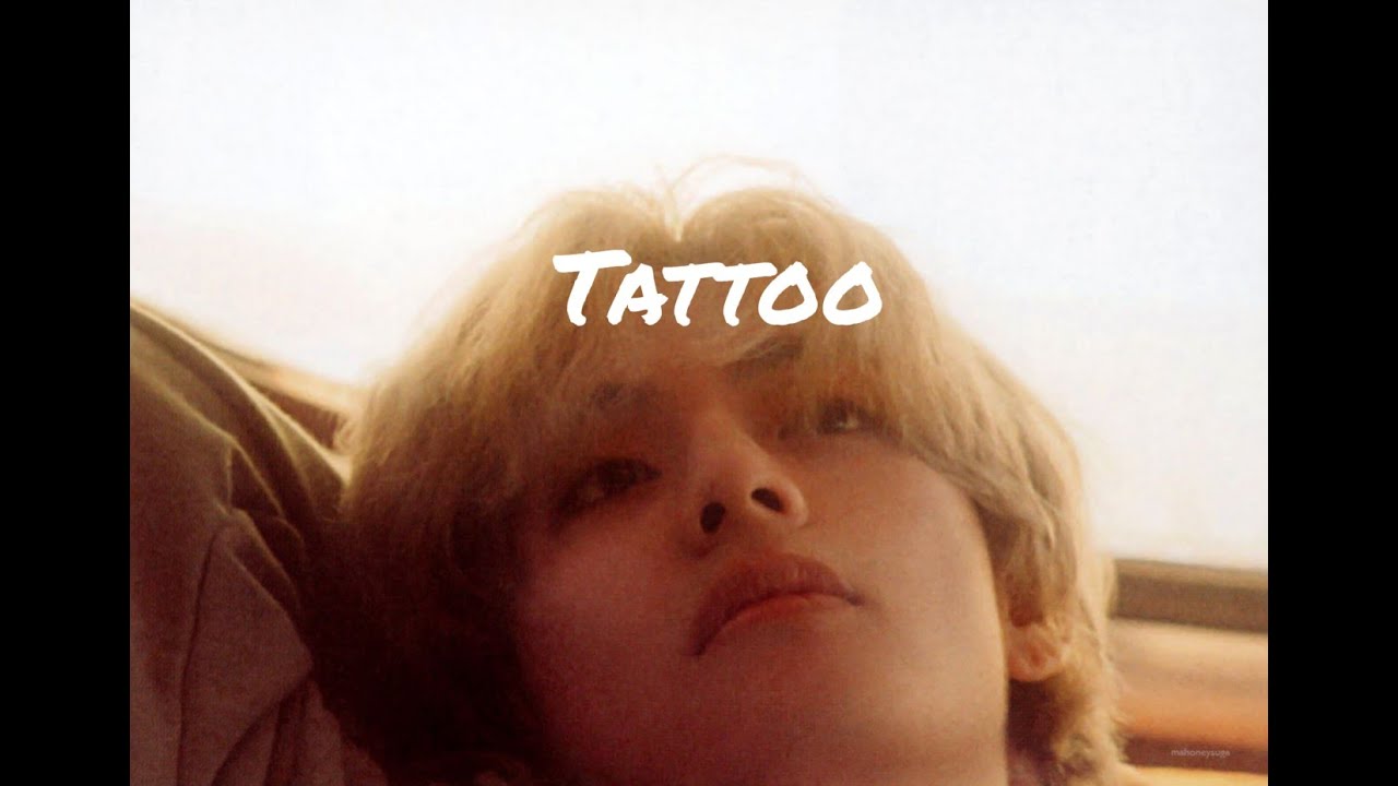Kim Taehyung - Tattoo [FMV]