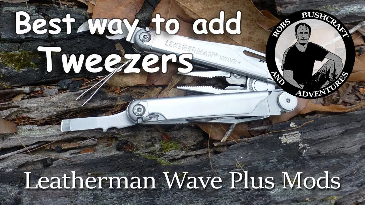 Модификации Leatherman Wave Plus — ЛУЧШИЙ СПОСОБ добавления пинцета — стамеска