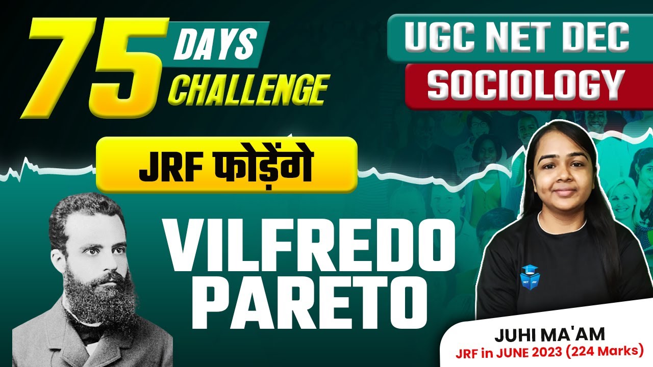UGC NET Dec 2023 | UGC NET Sociology Vilfredo Pareto by Juhi Mam | JRFAdda