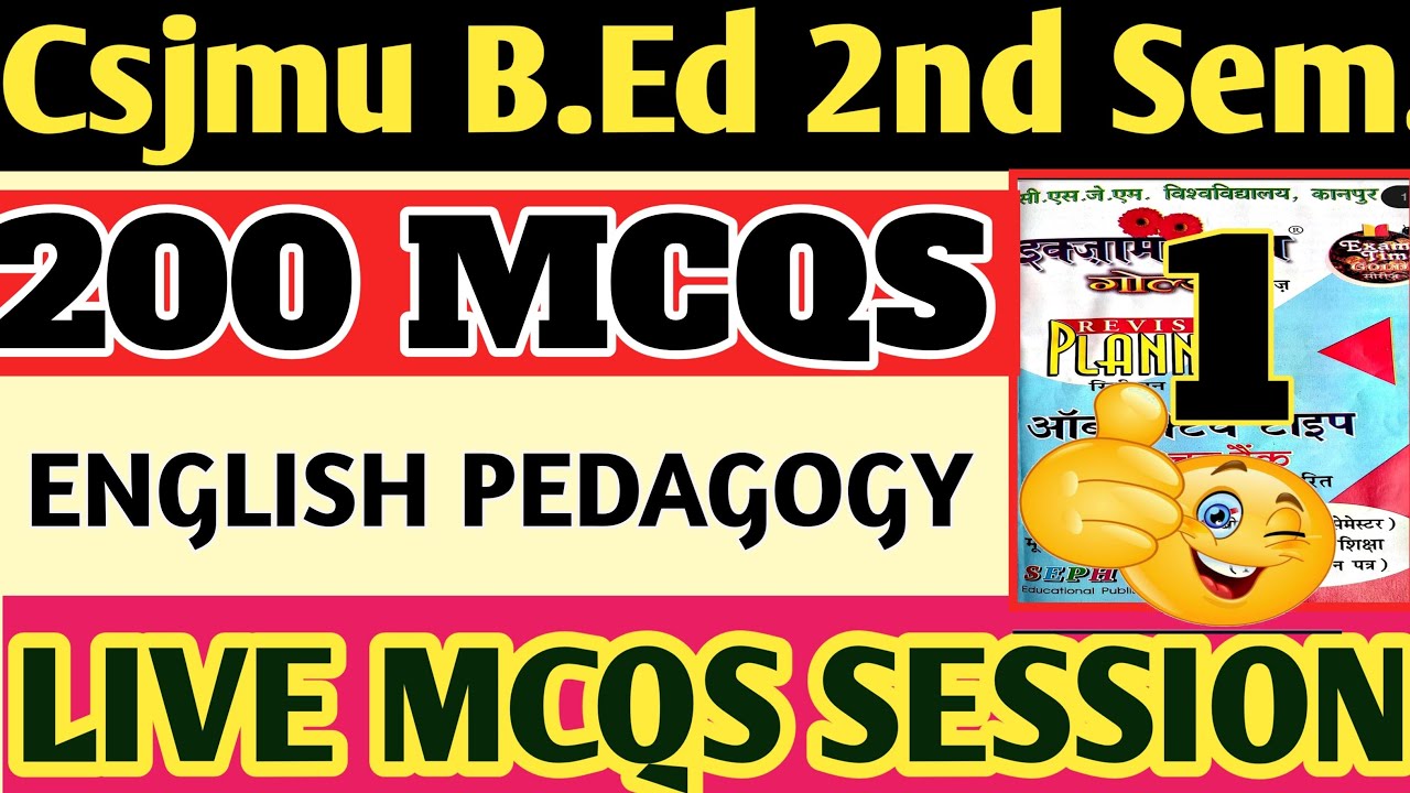 Csjmu Bed Second Semester English Pedagogy MCQS LIVE Class