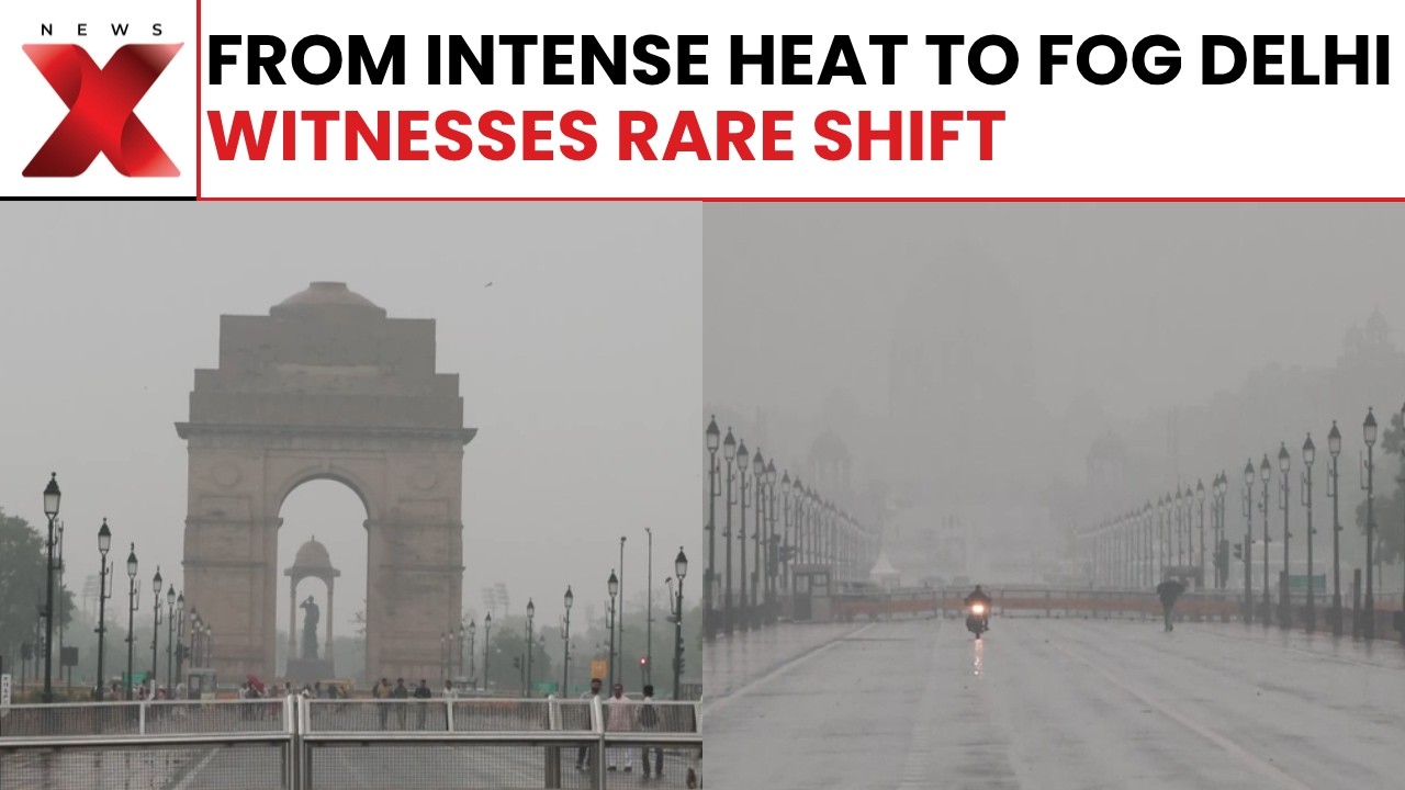 Delhi Sees Rare Weather Change from Extreme Heat to Fog | NewsX