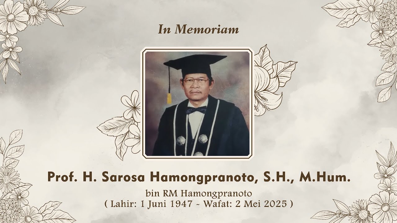 in Memoriam Prof. H. Sarosa Hamongpranoto, S.H., M.Hum