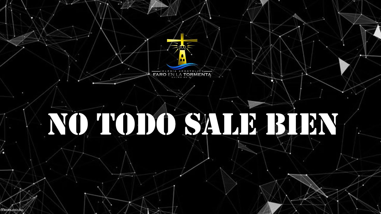 NO TODO SALE BIEN - PASTOR ULISES VARGAS