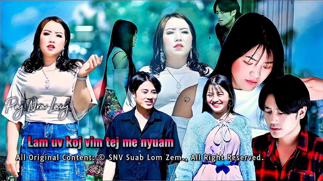Lam Uv Koj Vim Tej Me Nyuam By Paj Nra Lauj # Nkauj Tawm Tshiab 2025