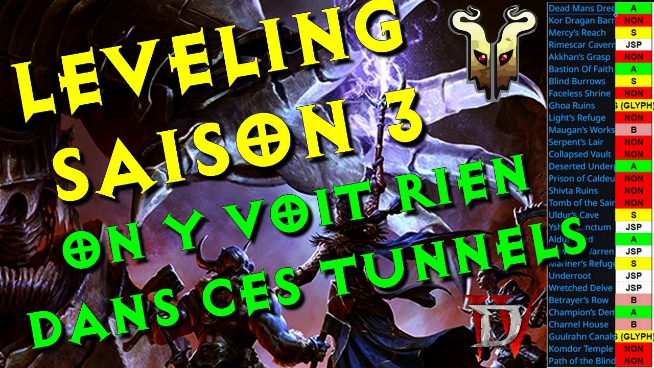 [Diablo 4] Guide et conseils pour le leveling de la Saison 3 + Tier list Donjon Cauchemar (NMD)