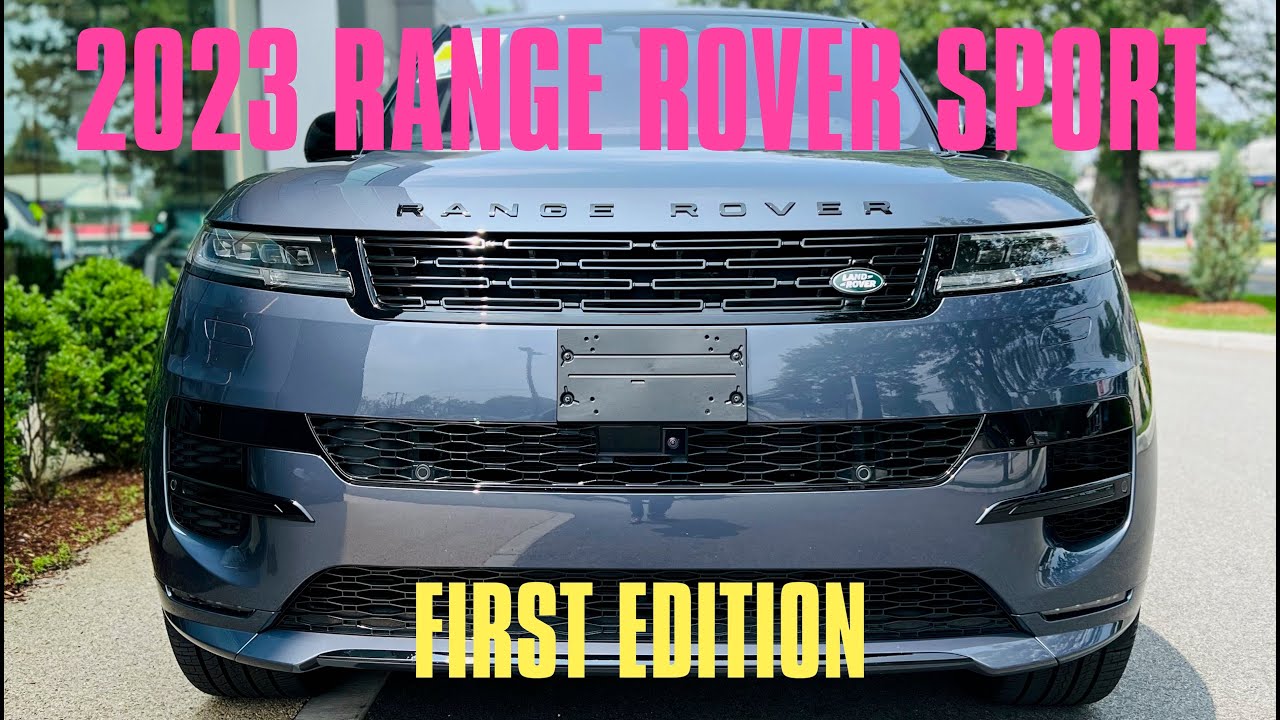 2023 RANGE ROVER SPORT FIRST EDITION | Review