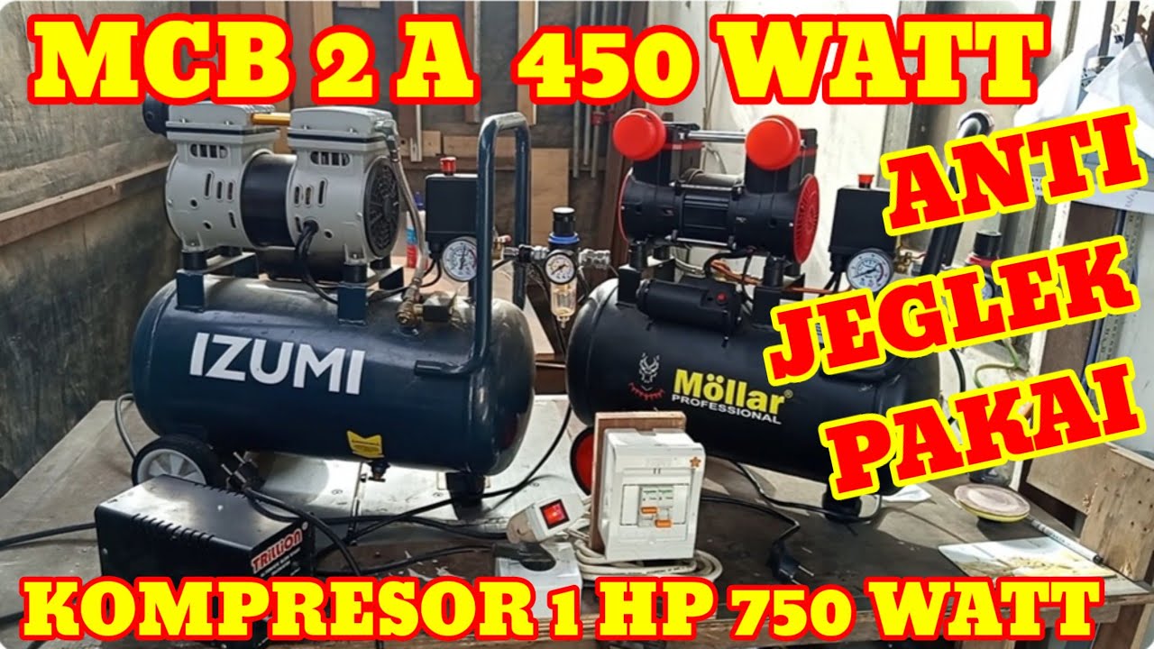 Anti Jeglek! Listrik 450 Watt kuat pakai Kompresor 1 HP IZUMI & MOLLAR + Slow Start Trillion