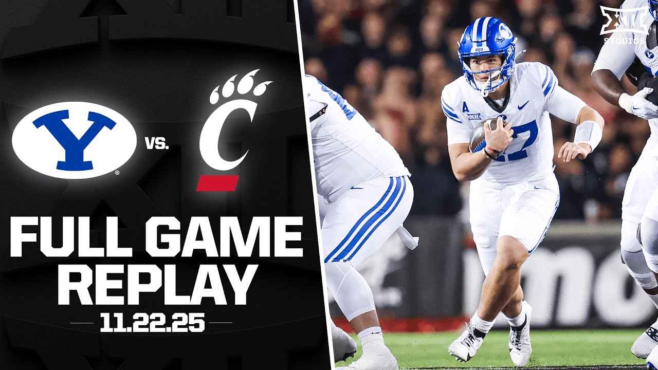 BYU vs. Cincinnati Full Game Replay (11.22.25) | 2025 Big 12 Football