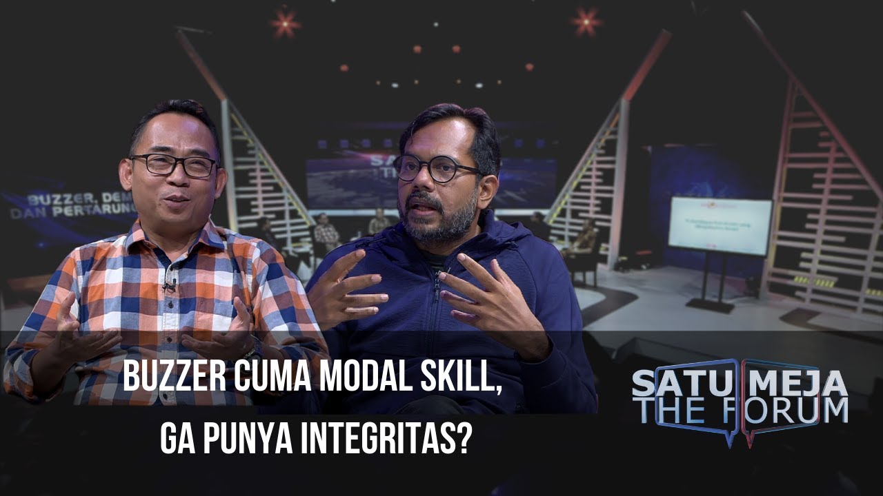 Buzzer Cuma Modal Skill, Ga Punya Integritas - SATU MEJA