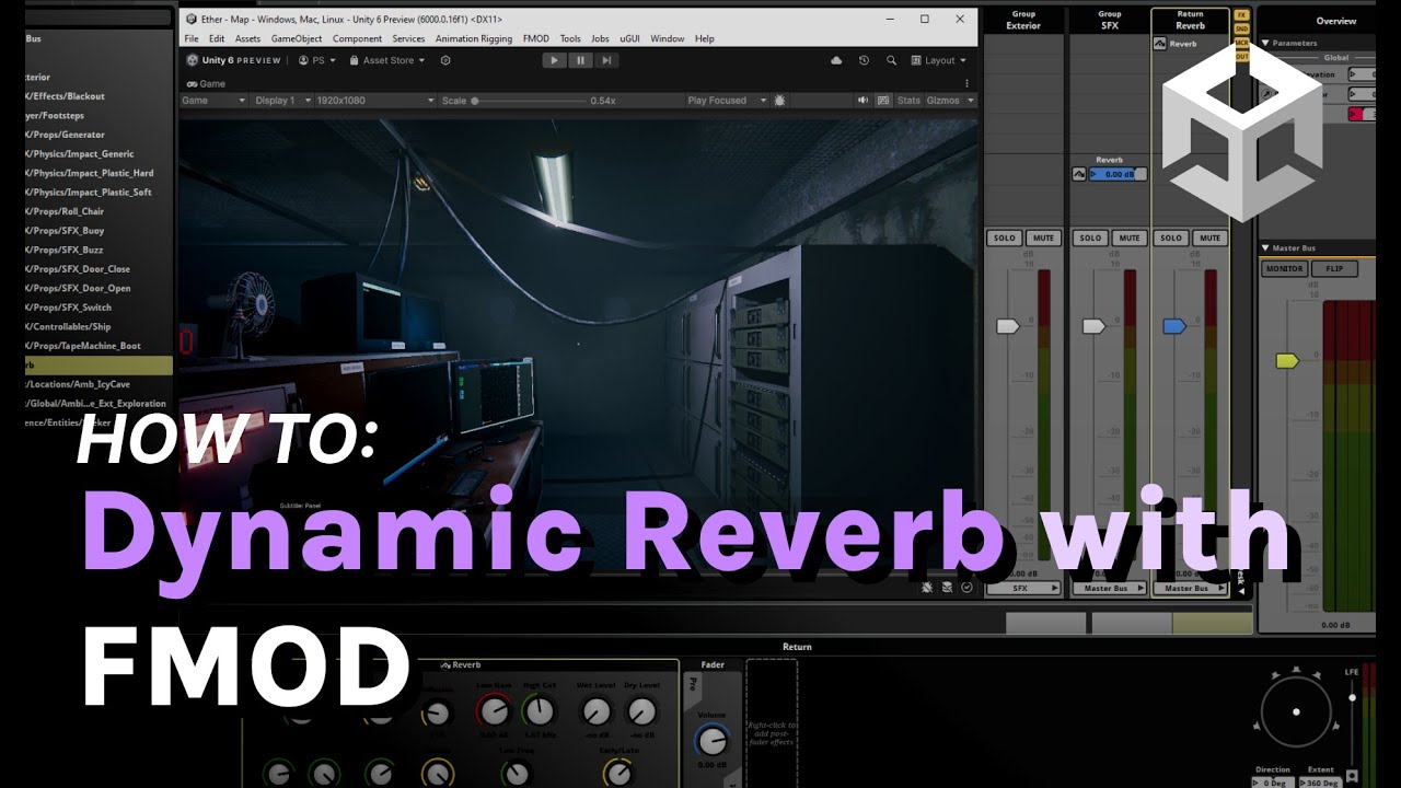 How to bring Dynamic Reverb to Unity using FMOD