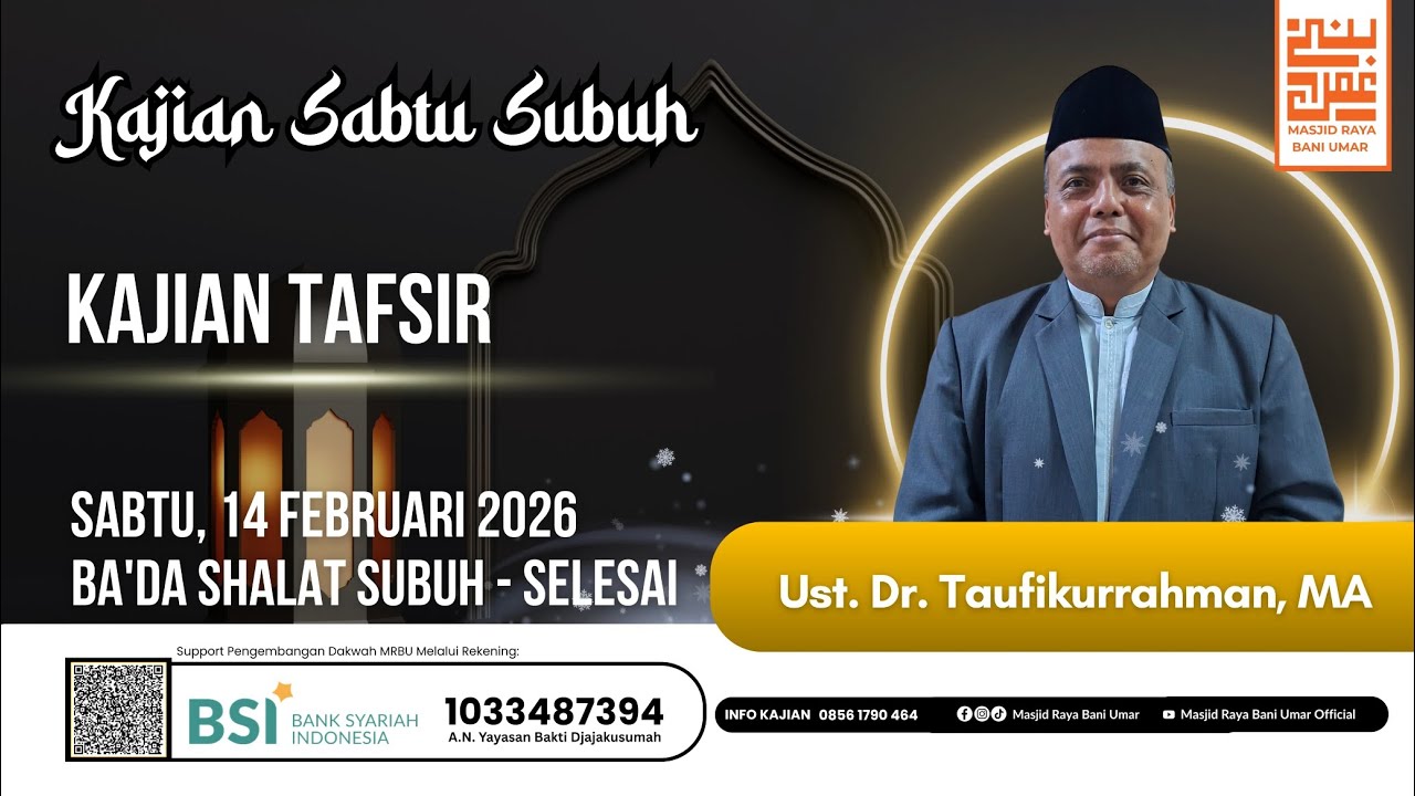 KAJIAN TAFSIR || Ust. Dr. Taufikurrahman, MA || KAJIAN SABTU SUBUH || MRBU
