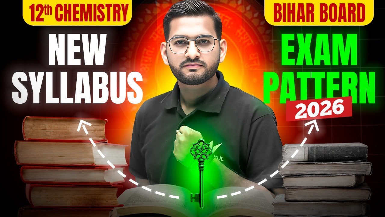 Class 12 Chemistry New Syllabus 2026 | Bihar Board 12th Chemistry New Exam Pattern 2026
