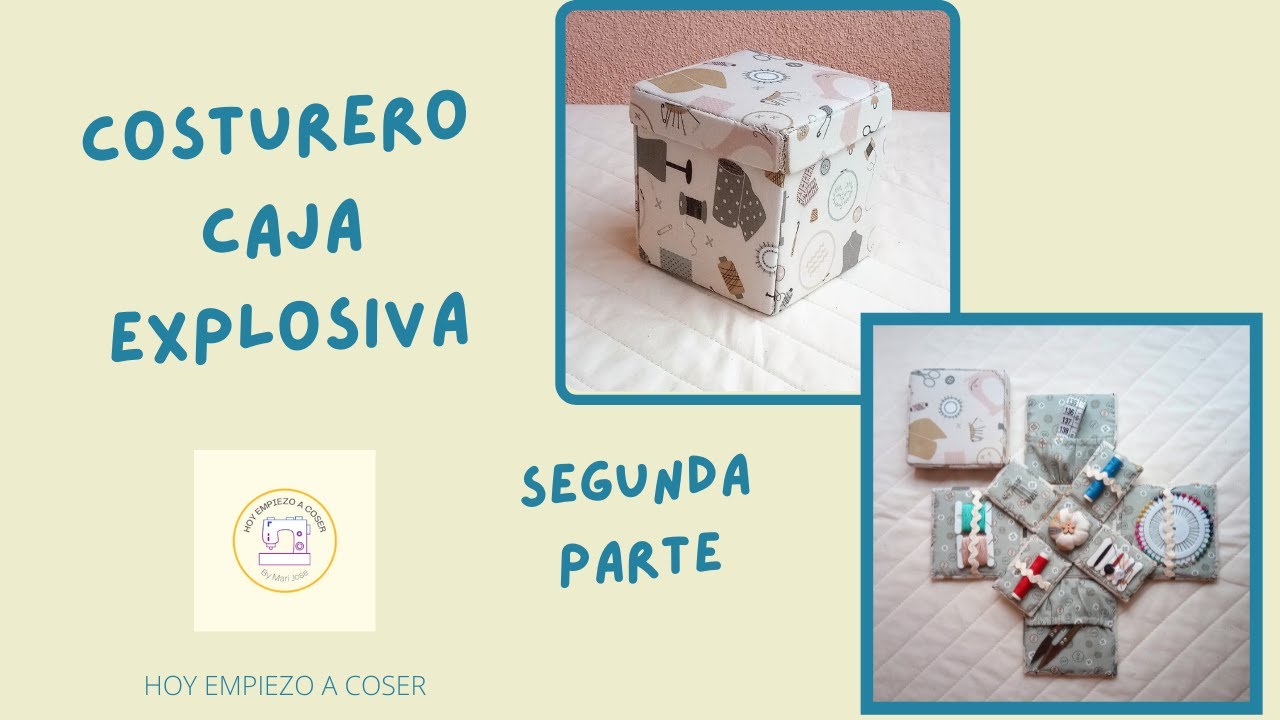 ❤️ Costurero Caja Explosiva 2ª Parte+ Paso a Paso #hoyempiezoacoser #costura #tutorial