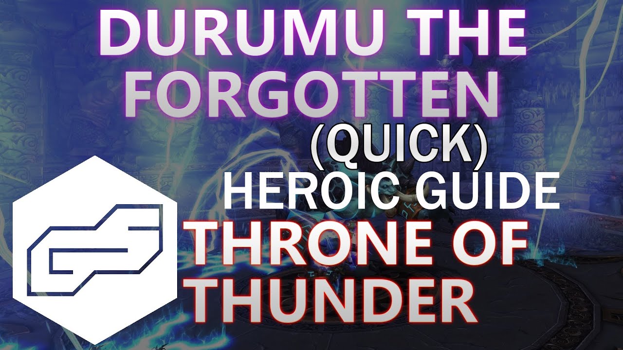 A Quick Guide to Heroic Durumu the Forgotten [VOX] (ToT)