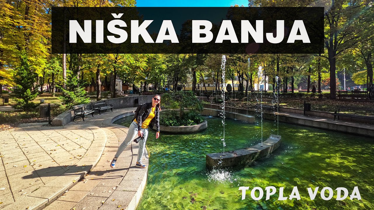 NIŠKA BANJA - Obilazak sa Jovanom