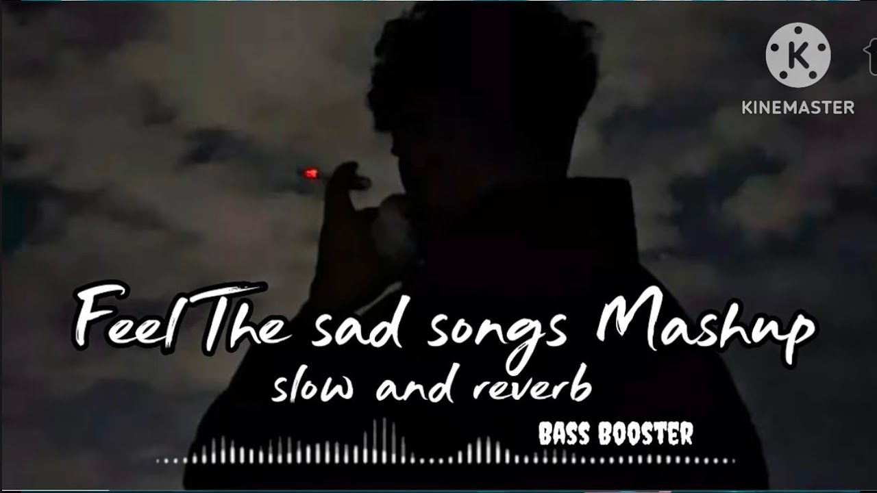 Feel the sad song 💔 (slowed+ reverb) #lofimusic #music 2026