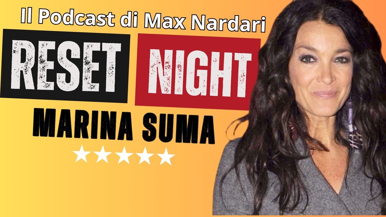 RESET NIGHT di Max Nardari - Marina Suma - Ep. 004