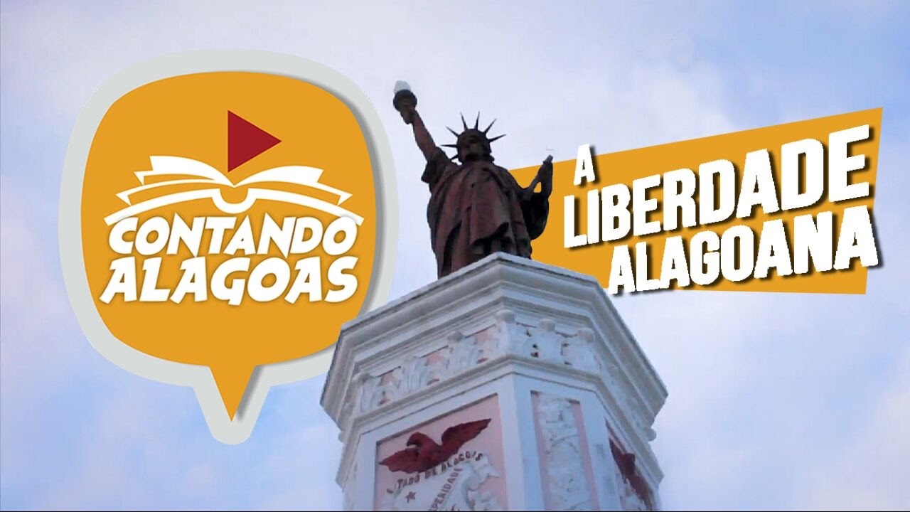 Os segredos sobre a Liberdade Alagoana - Estátua da Liberdade em Maceió