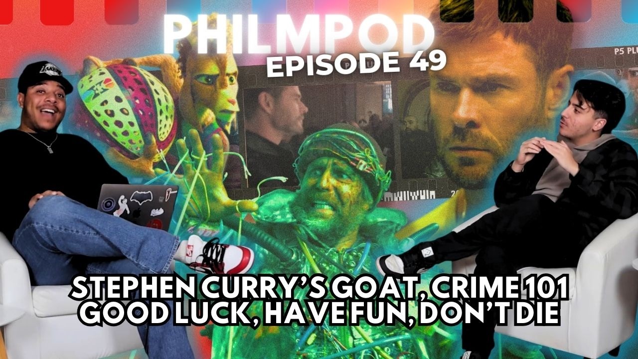 Stephen Curry's GOAT, Good Luck Have Fun Don't Die, Crime 101 | PhilmPod 49