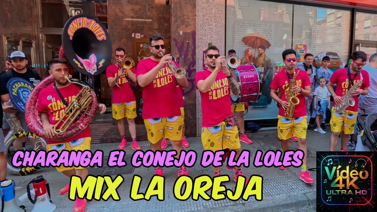Charanga El Conejo de la Loles - La Oreja Mix - #SanJuanDelMonte2025