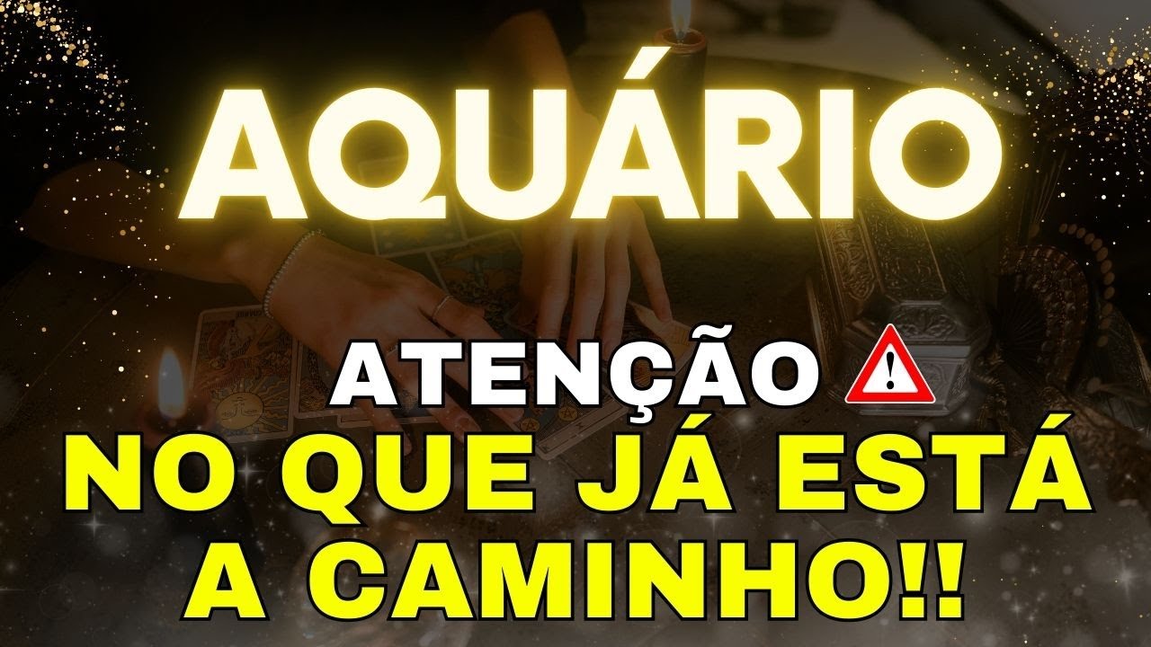 💎AQUÁRIO🚨PRESTE ATENÇÃO‼️ALGO IMPORTANTE ESTÁ A CAMINHO AGORA‼️ OJOGO VIRA A TEU FAVOR.