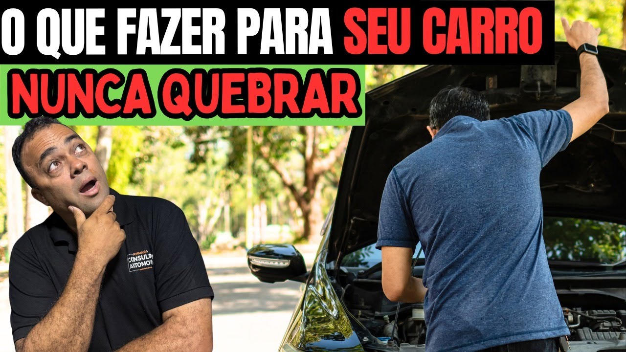 Eu fazendo isso meu carro dura mais sem quebrar!