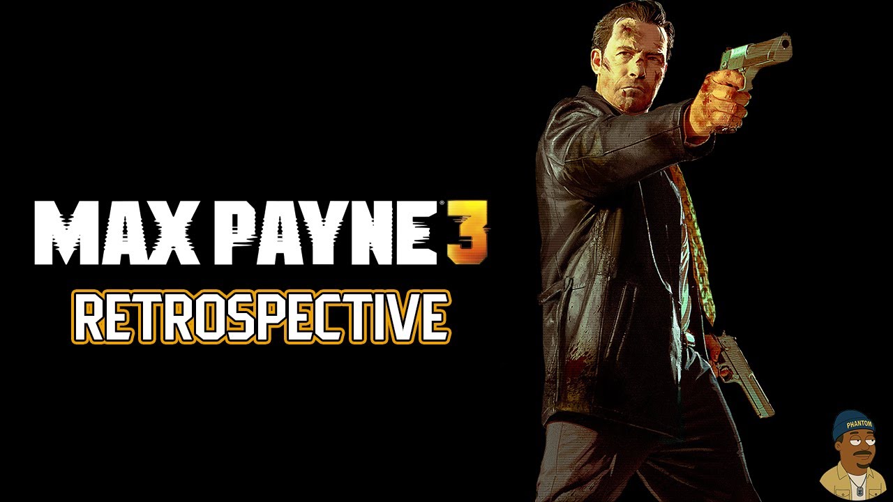 Max Payne 3 Retrospective: The Forgotten Masterpiece