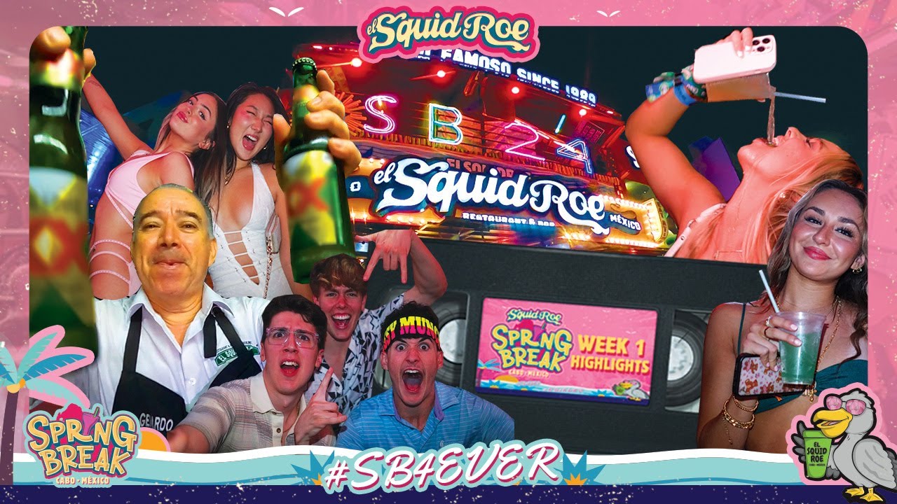 Spring Break Cabo Week 1 🔥 Drinking Contests & Party Chaos | EL SQUID ROE