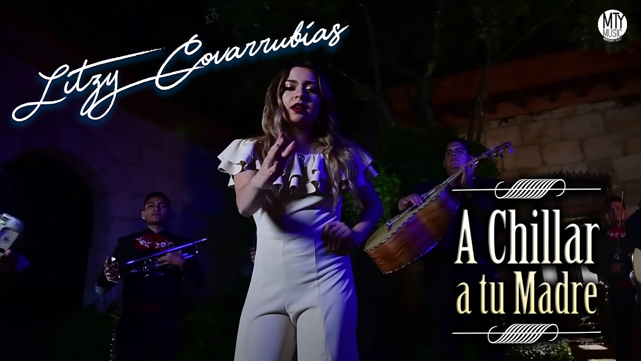 Litzy Covarrubias - A Chillar A Tu Madre (Videoclip Oficial)