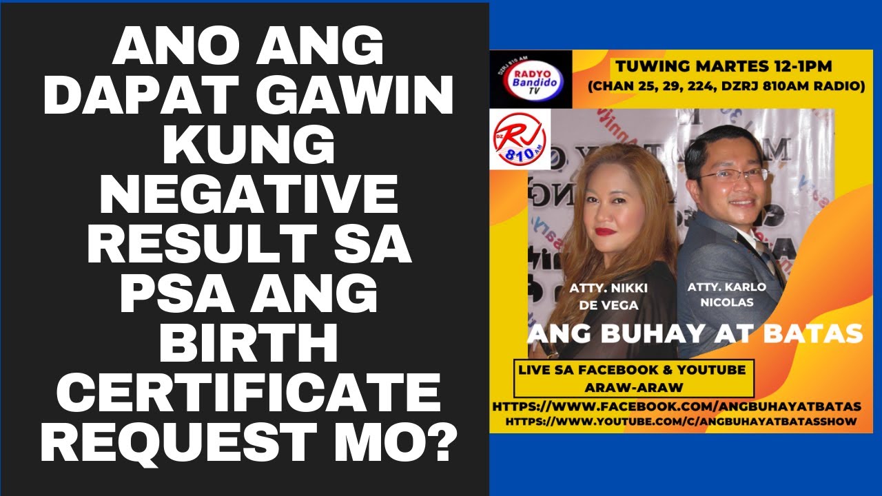 ANO ANG DAPAT GAWIN KUNG NEGATIVE RESULT SA PSA ANG BIRTH CERTIFICATE REQUEST MO?