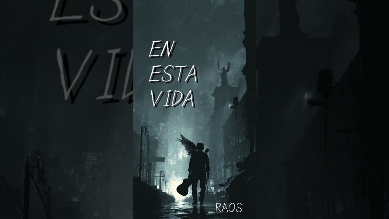 En esta vida - RAOS 