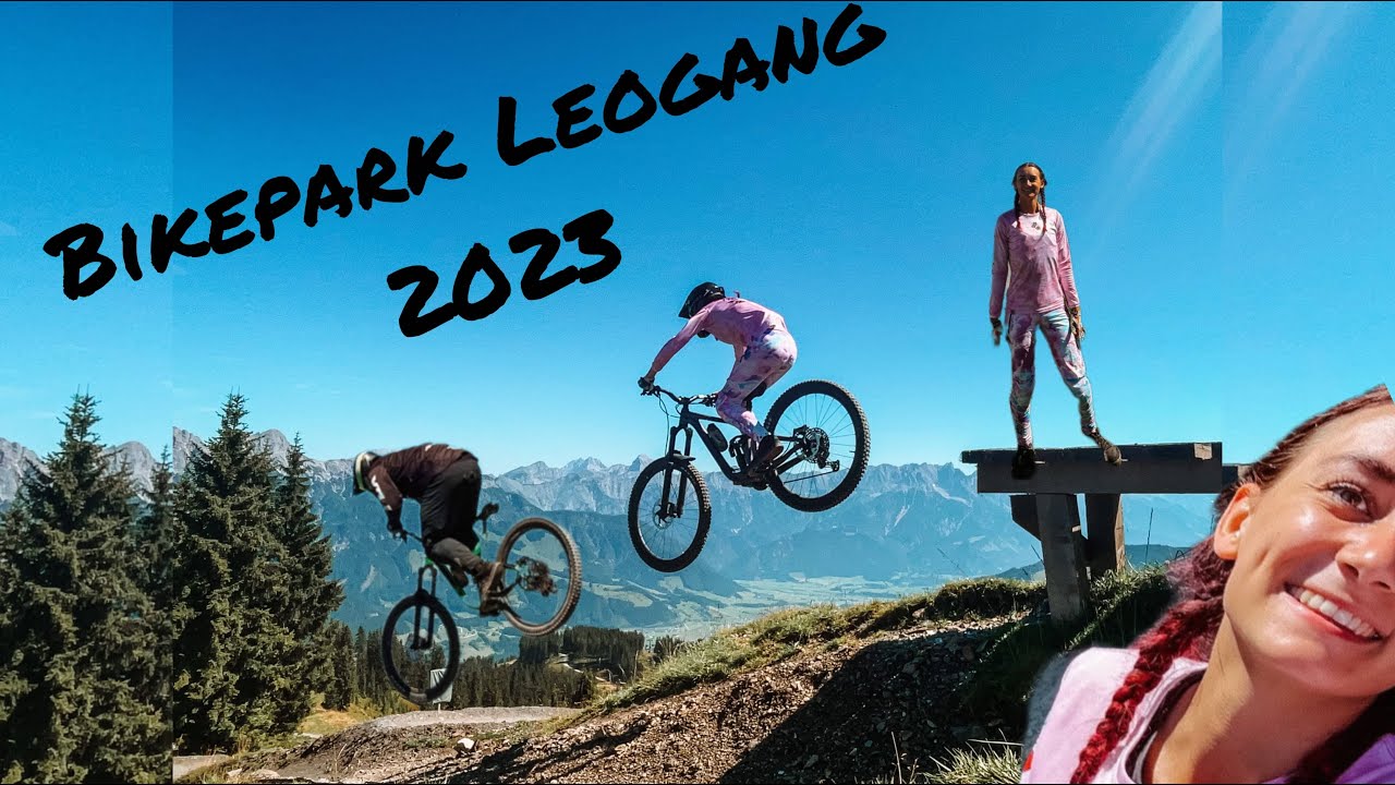 Bikepark Leogang 2023 🤘🏼