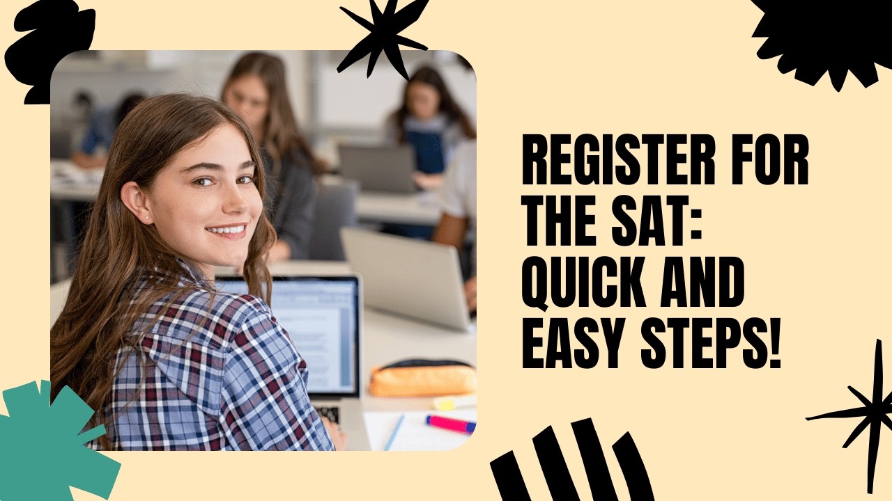 How to Register for the Digital SAT: Quick & Easy