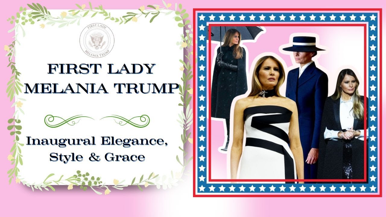 FIRST LADY MELANIA TRUMP | Inaugural Elegance, Style & Grace 🏛