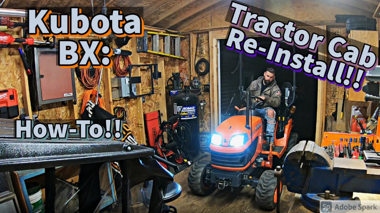 Kubota BX — кабина трактора и переустановка отопителя кабины!!