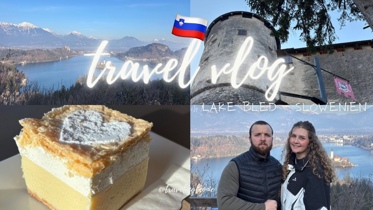 Lake Bled: Burgbesuch, Wandern & Bled Cake genießen! / TRAVELVLOG