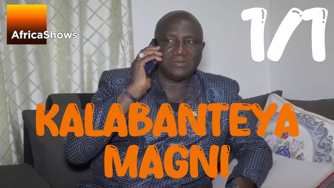 KALABANTEYA MAGNI - VERSION INTEGRALE MALINKE