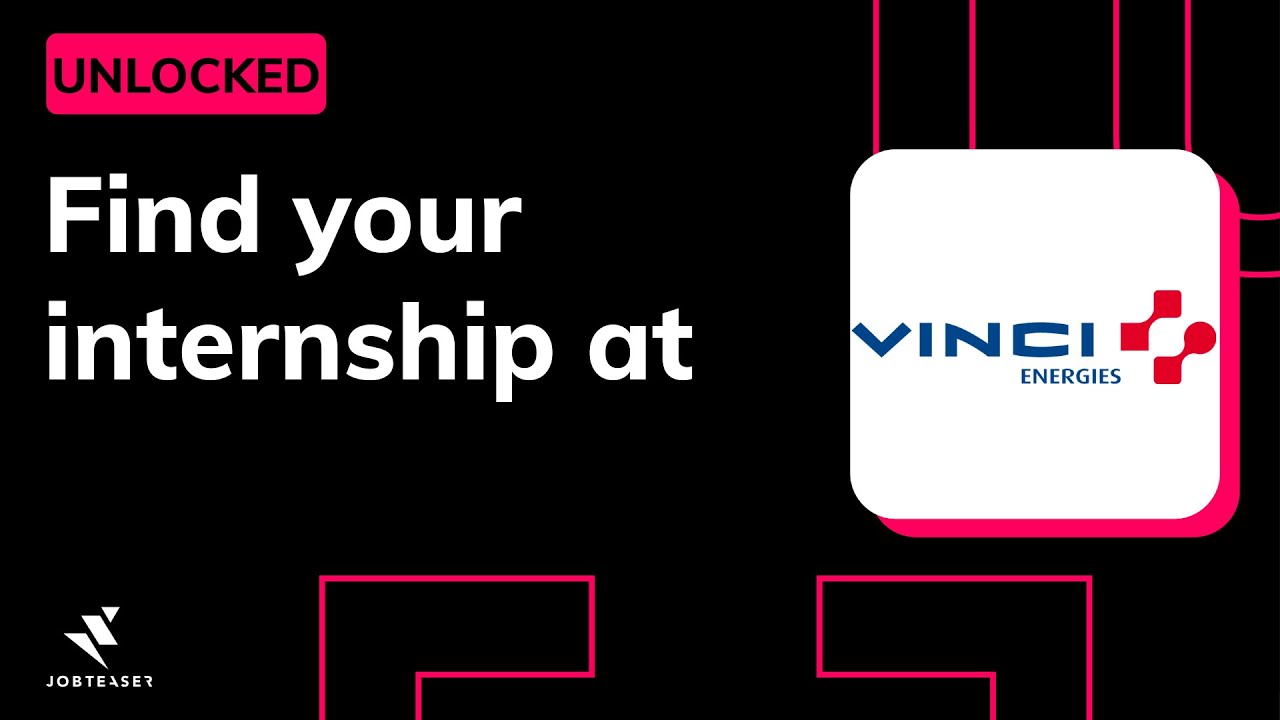 Find your internship at @VINCI Energies - UNLOCKED