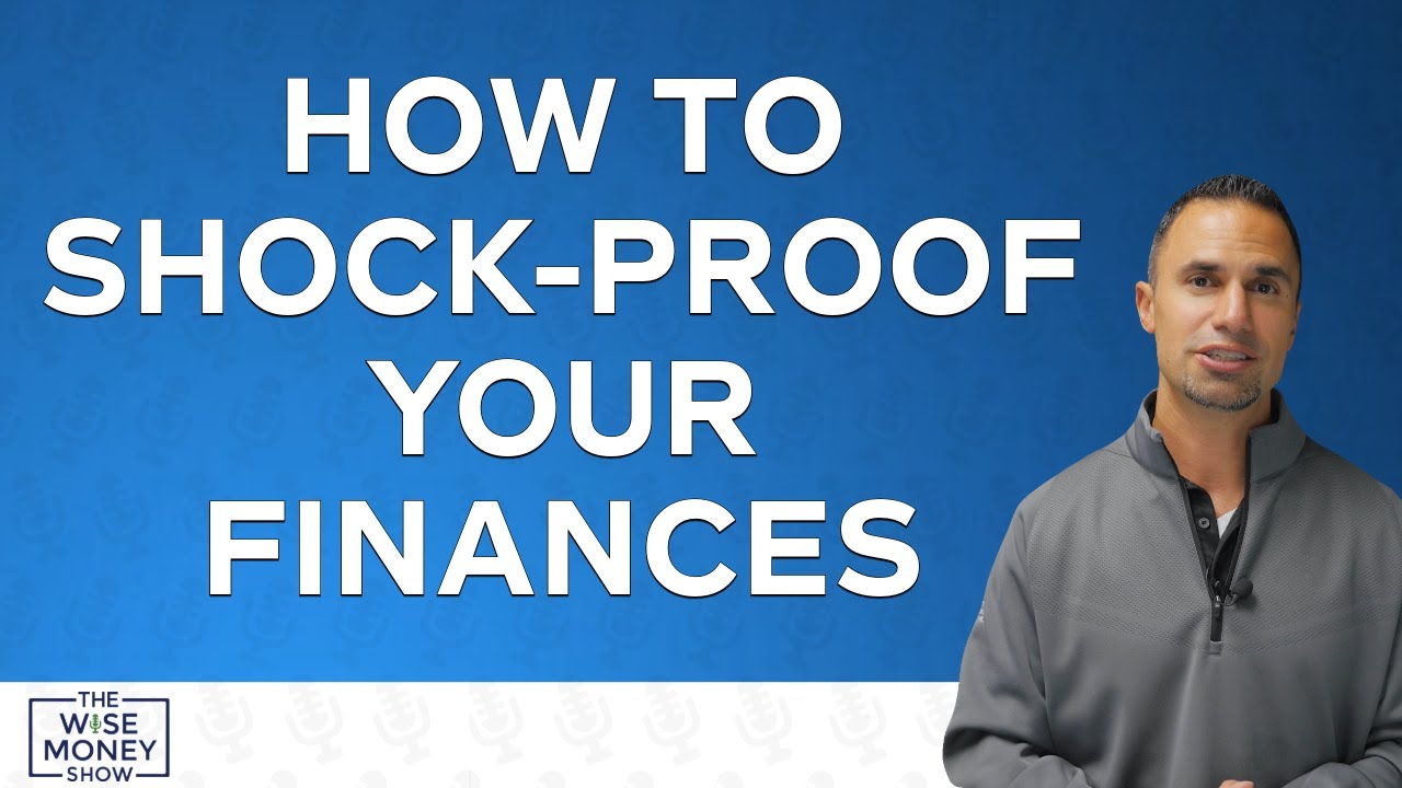 How to Shock-Proof Your Finances