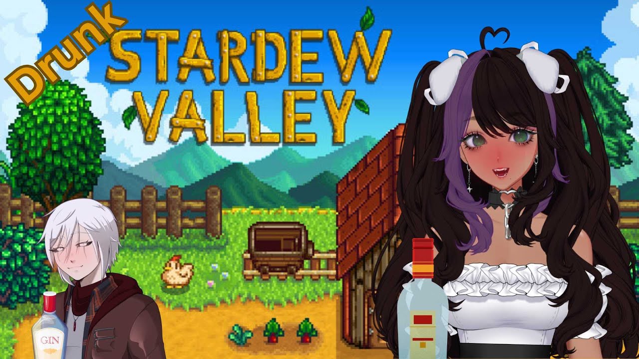 Okay so we can play Stardew Velley drunk, but can we play it sober?