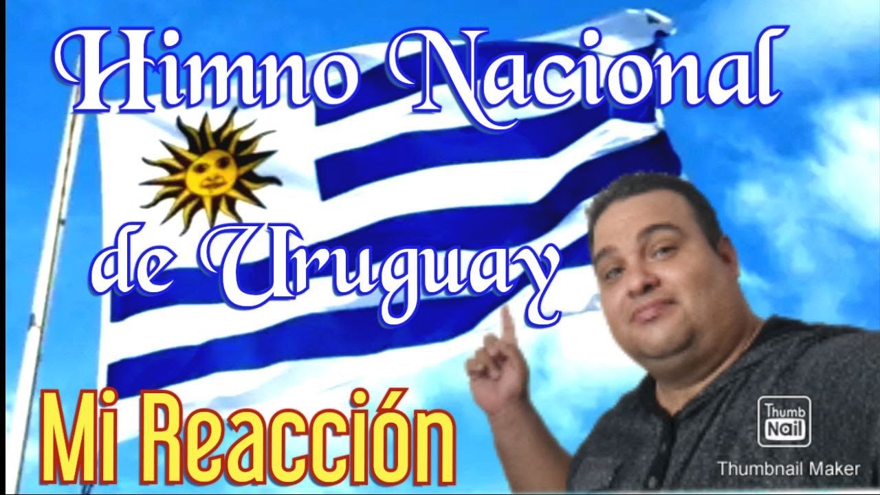 🛑REACCIONANDO al HIMNO NACIONAL URUGUAYO/Qué creo sobre el SÍMBOLO del PUEBLO ORIENTAL #uruguay